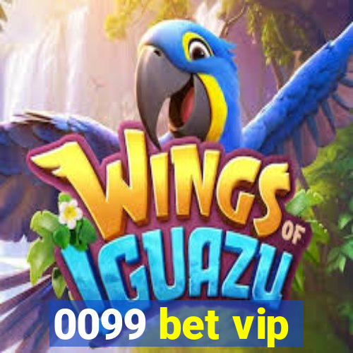 0099 bet vip